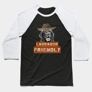 Labrador Friendly Baseball T-Shirt